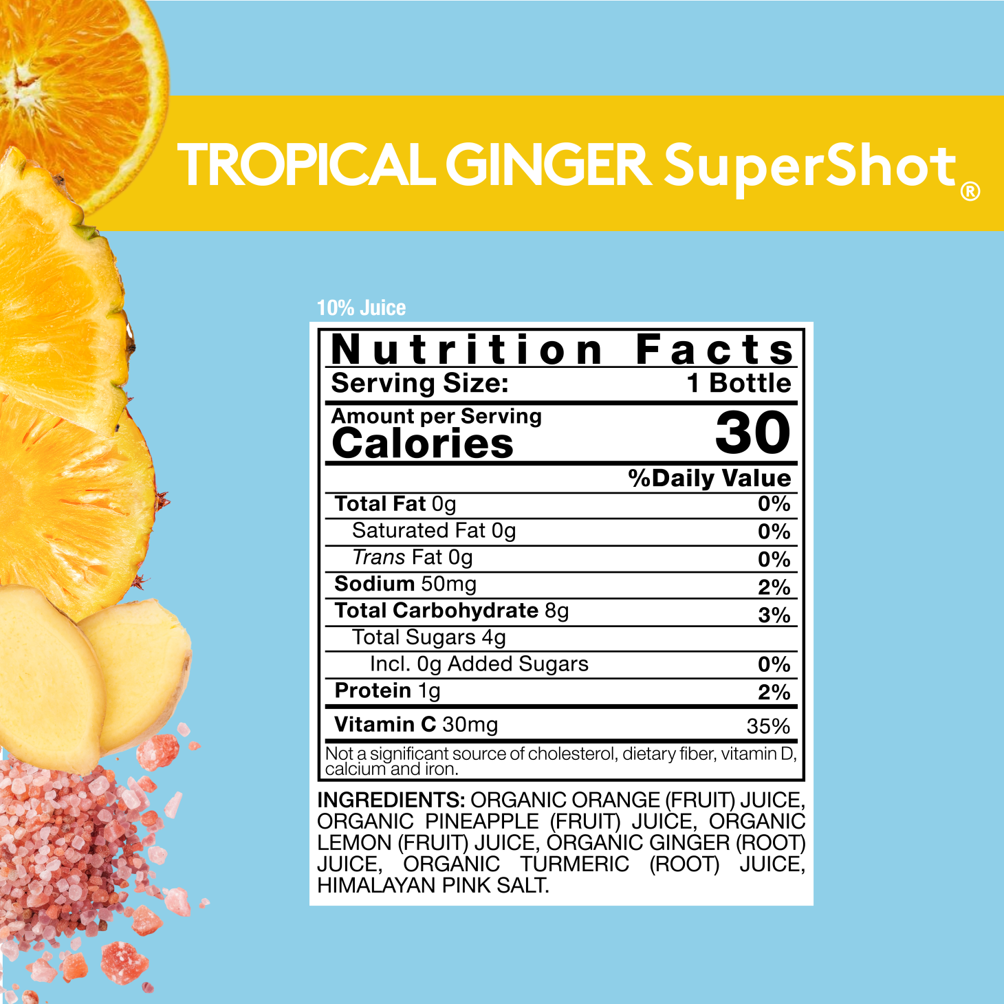Light blue background with Nutrition Facts image for Sol-tiTROPICAL GINGER SuperShot, with details provided in the nutrition tab in the Product page